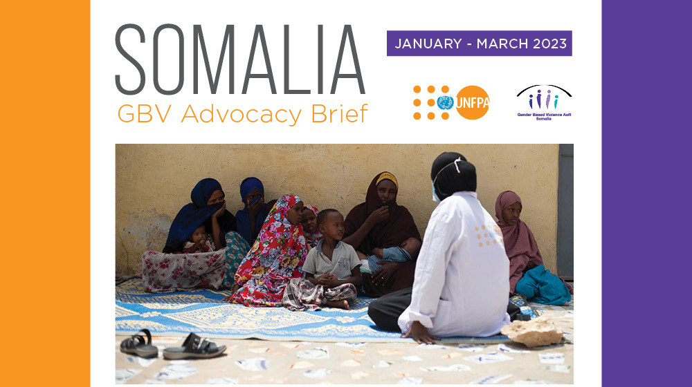 UNFPA Somalia GBV Quarterly Advocacy Brief