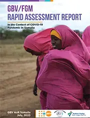 GBV/FGM Rapid Assessment Report - in the Context of COVID-19 Pandemic in Somalia