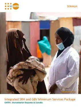 Integrated SRH and GBV Minimum Services Package: UNFPA-Humanitarian Response in Somalia