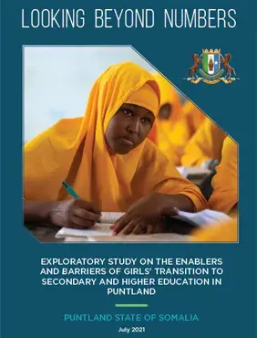 Exploratory study on the enablers and barriers of girls’ transition to secondary and higher education in Puntland