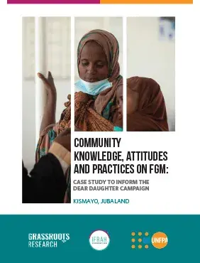 Community Knowledge, Attitudes and Practices on FGM_Jubaland