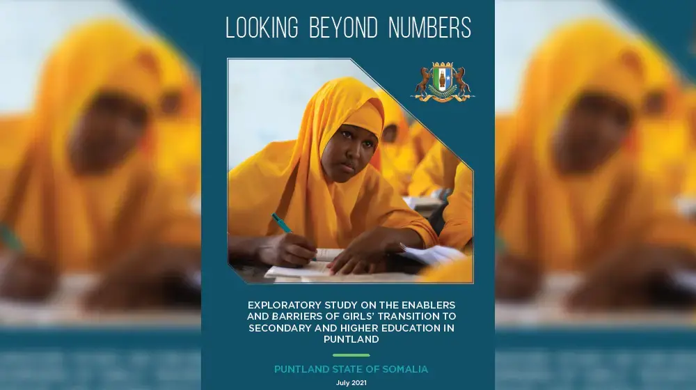 Exploratory study on the enablers and barriers of girls’ transition to secondary and higher education in Puntland